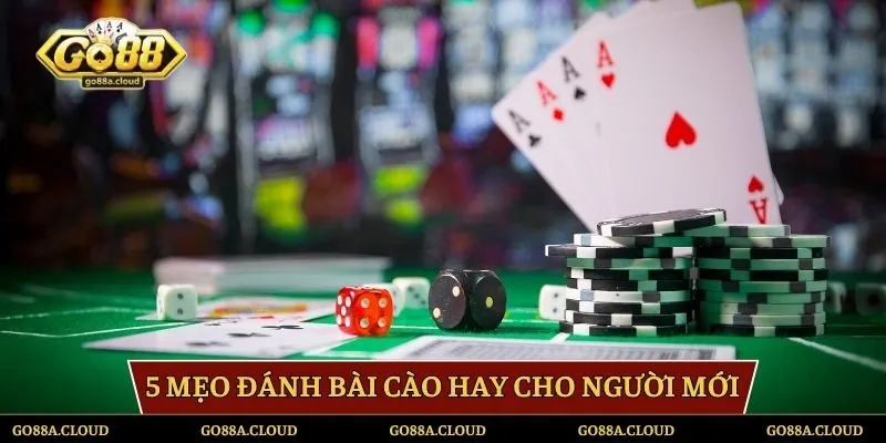 5 mẹo đánh bài cào hay cho người mới