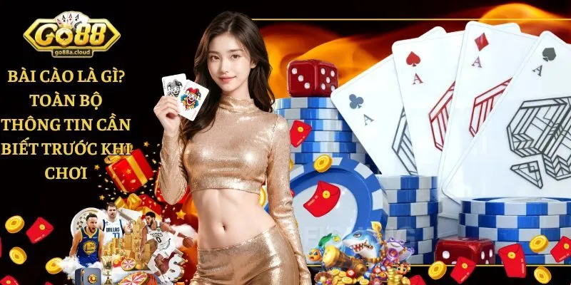 Bài Cào Là Gì? Toàn Bộ Thông Tin Cơ Bản Nhất Trước Khi Chơi