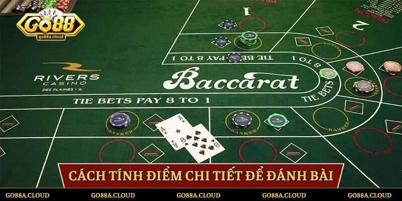 Cách tính điểm chi tiết để đánh bài