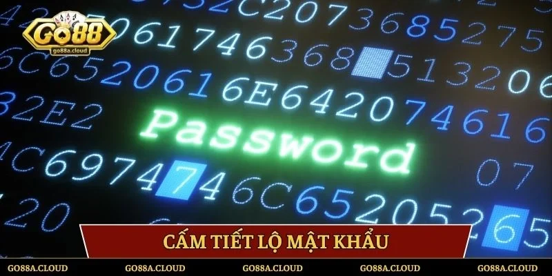 Cấm tiết lộ mật khẩu
