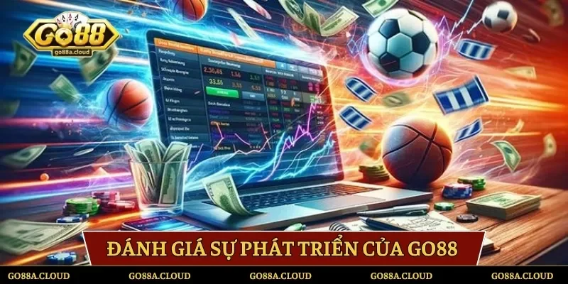 Đánh giá sự phát triển của Go88 giai đoạn 2020 - 2026