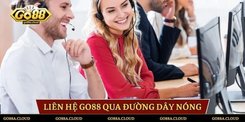 Liên hệ GO88 qua đường dây nóng