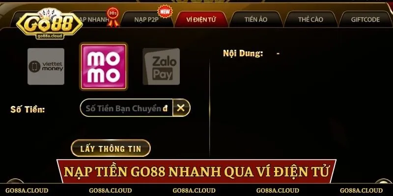 Nạp tiền Go88 nhanh qua ví điện tử