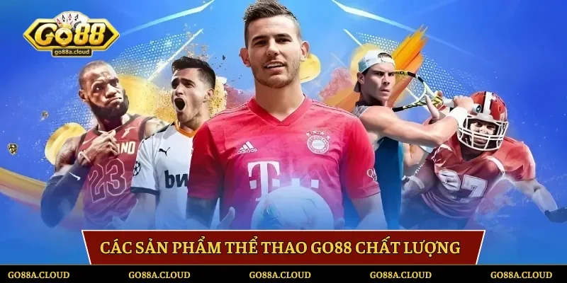 Các sản phẩm thể thao Go88 chất lượng