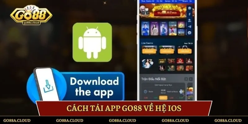 Thực hiện lệnh tải app GO88 về máy hệ IOS