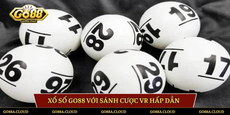 Xổ số Go88 với sảnh cược VR hấp dẫn