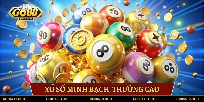 Xổ số minh bạch, thưởng cao